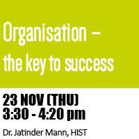 Organisation – the key to success