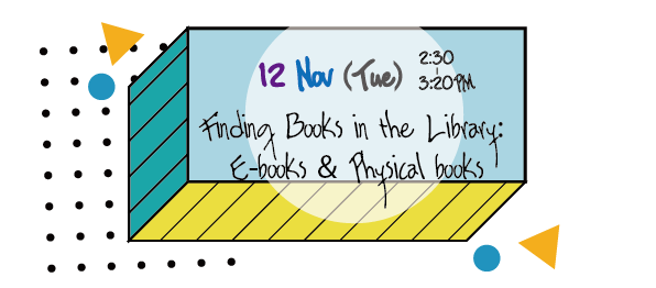 Finding Books in the Library: E-books & Physical books